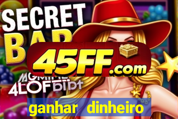 ganhar dinheiro jogando dama